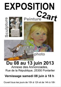 Exposition C2art du 8 au 13 juin 2013 Exposition C2art du 8 au 13 juin 2013