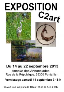 Exposition C2art du 14 au 22 septembre 2013 Exposition C2art du 14 au 22 septembre 2013